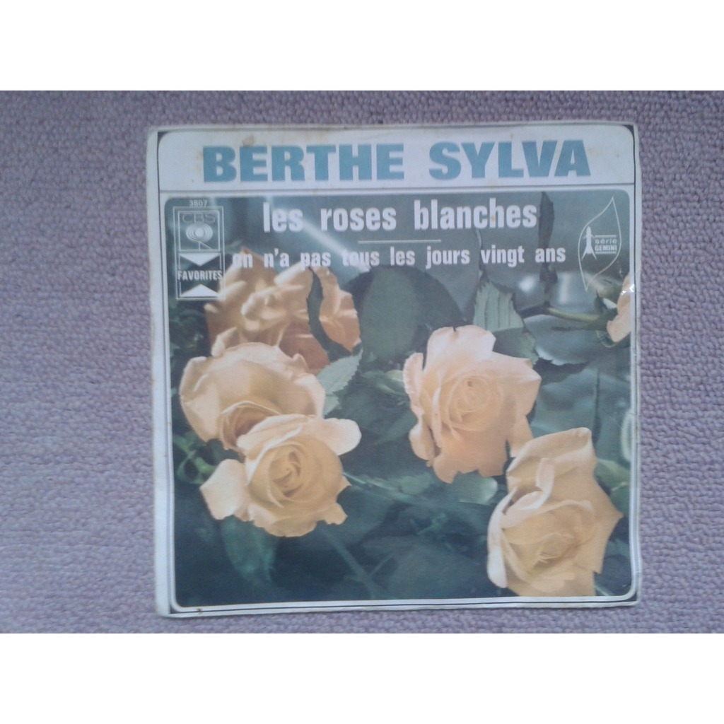 les roses blanches de BERTHE SYLVA, SP chez brando51