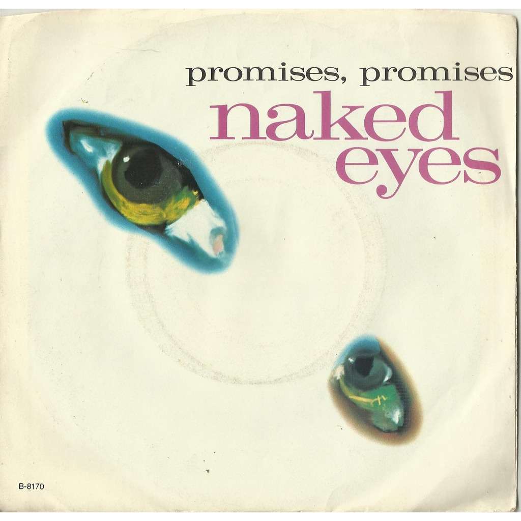 Promises Promises A Very Hard Act To Follow By Naked Eyes SP With