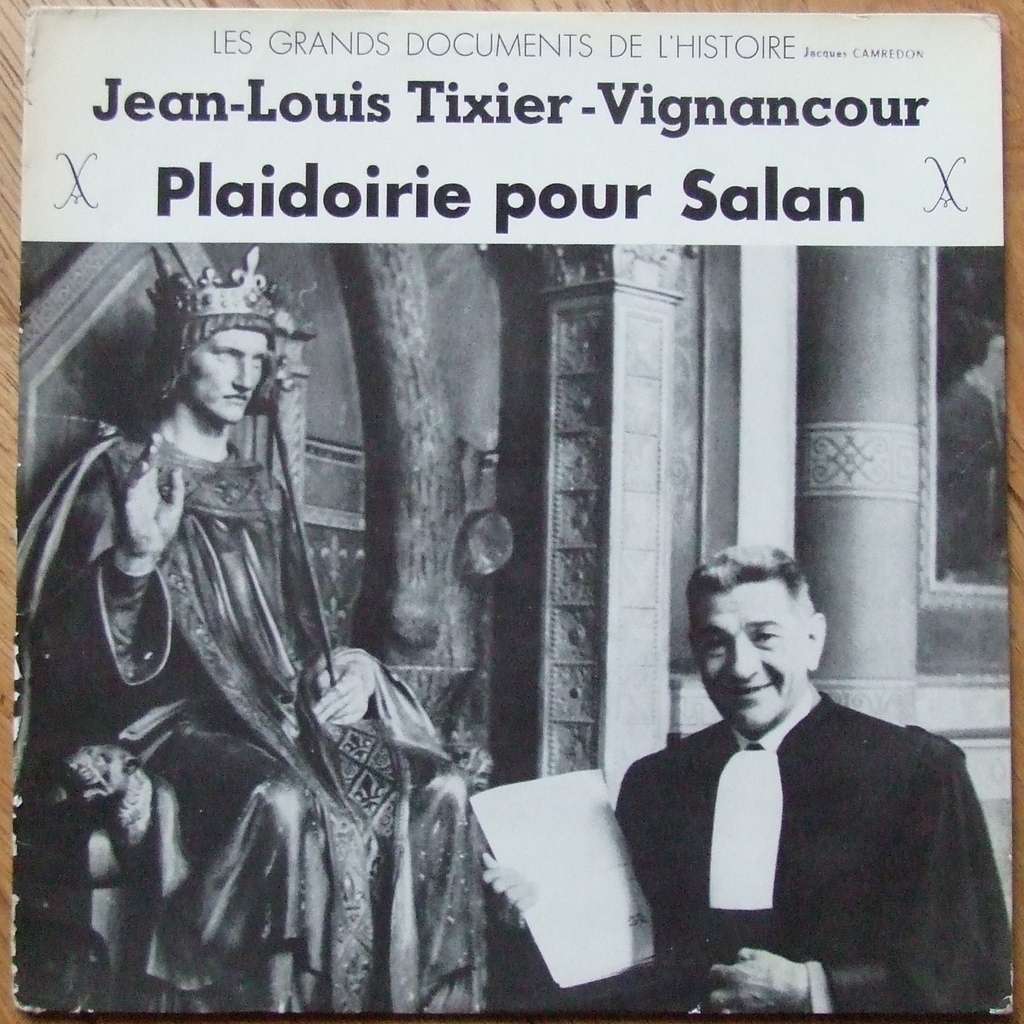 plaidoirie pour salan de JEAN LOUIS TIXIER VIGNANCOUR, 33T x 2 chez