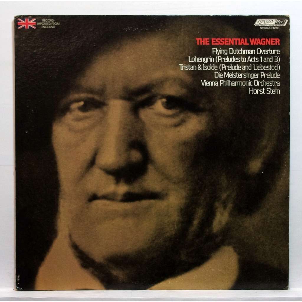 Horst Stein The essential Wagner : Flying Dutchman overture / Lohengrin / Tristan &amp; Isolde - 117359749