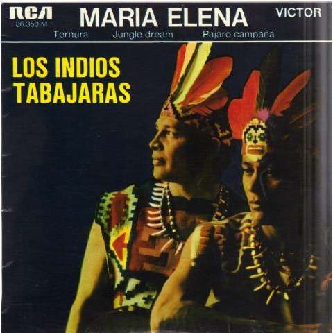 Image result for los índios tabajaras maria elena