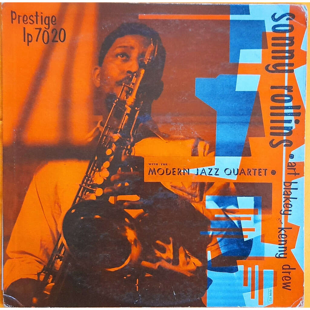 Sonny Rollins With Modern Jazz Quartet By Sonny Rollins With Modern