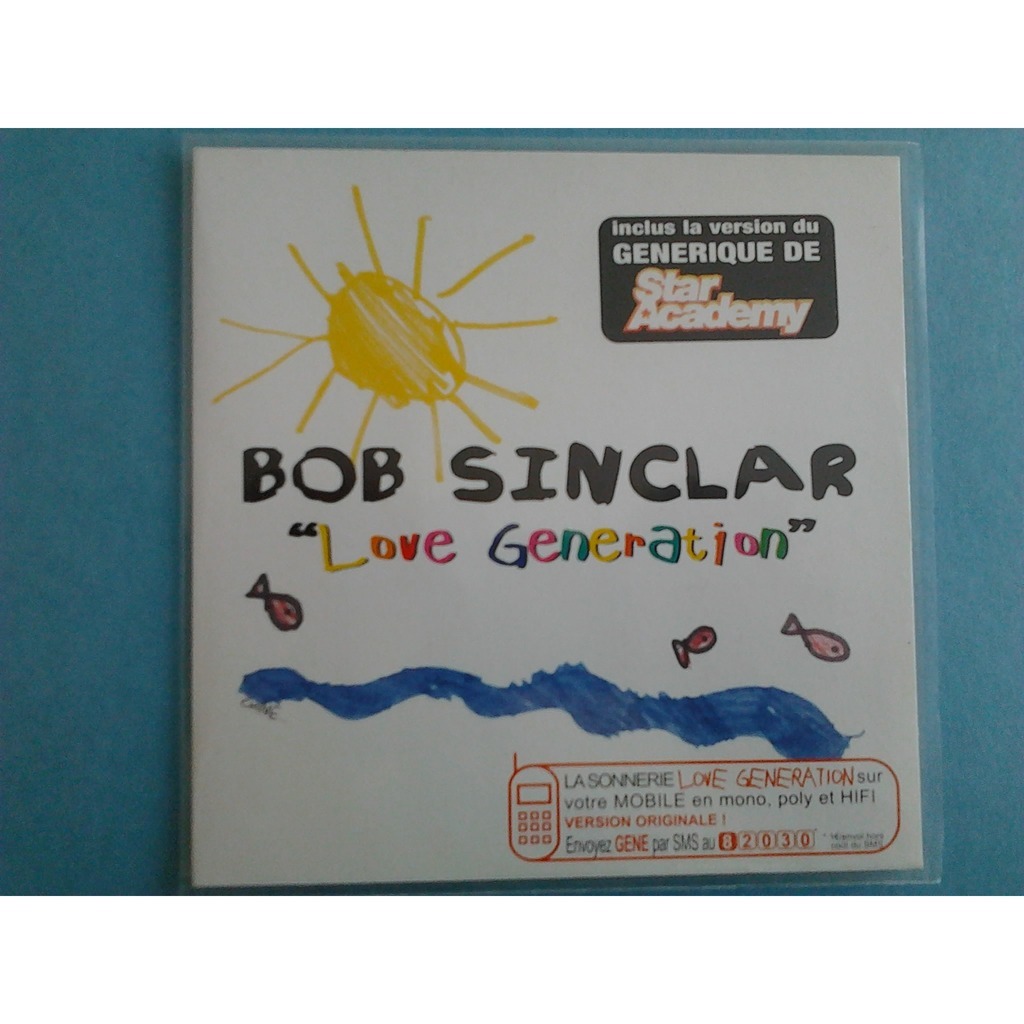 Love generation icy spicy. Bob Sinclar Love Generation. Bob Sinclar - Love Generation обложка. Bob Sinclar Love Generation клип. Bob Sinclar Love Generation LP.