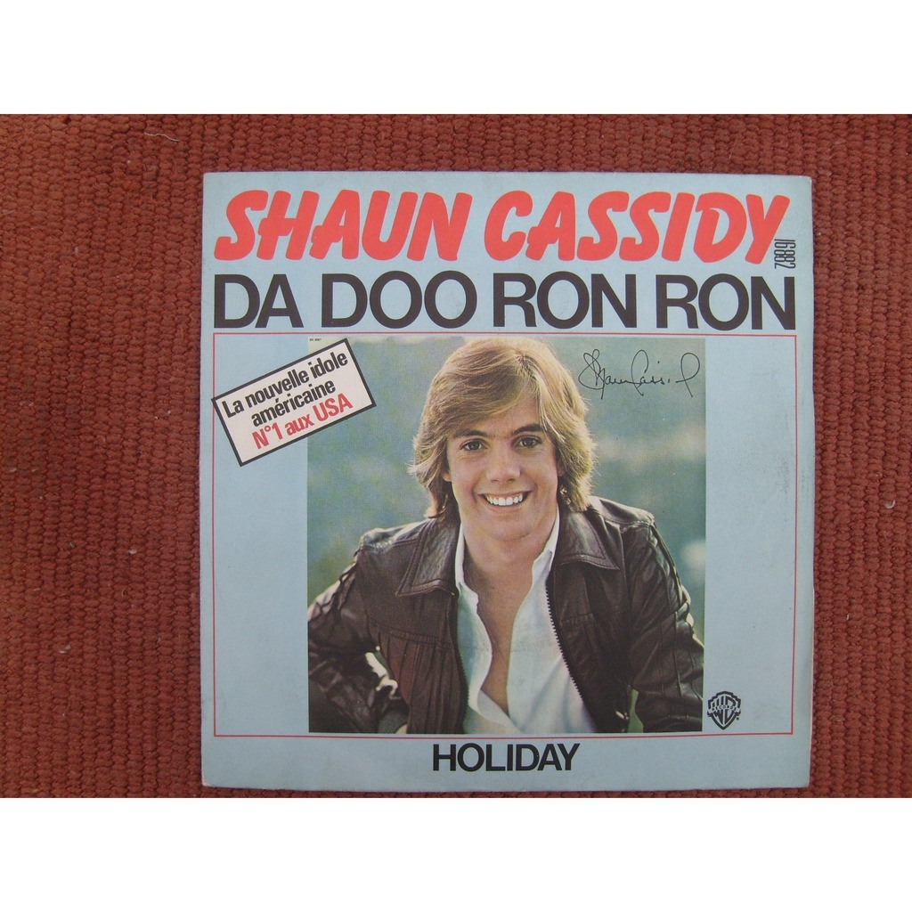 Da doo ron ron holiday by Shaun Cassidy, SP with inoxydable Ref