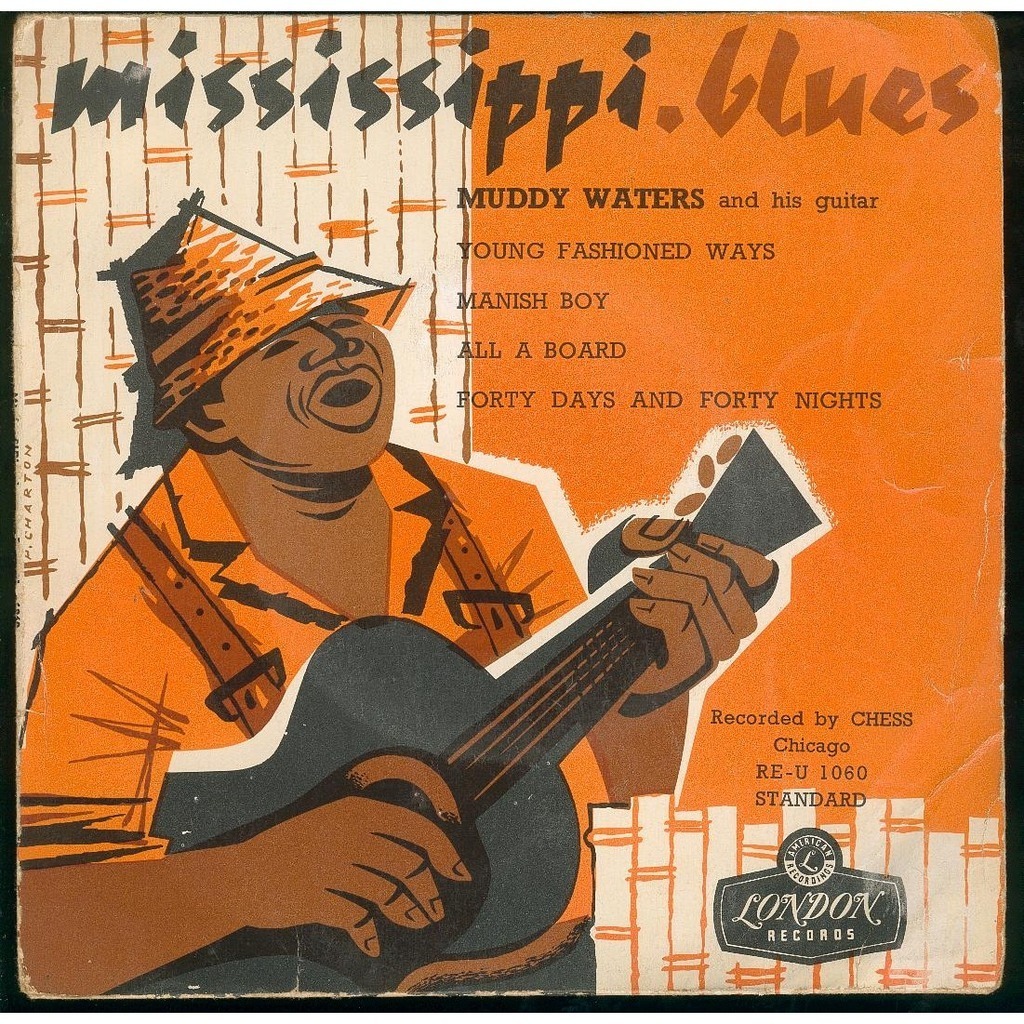 Mississippi blues young fashioned ways / manish boy / all a board