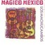 LOS MACHUCAMBOS - magico mexico - Disque 33T