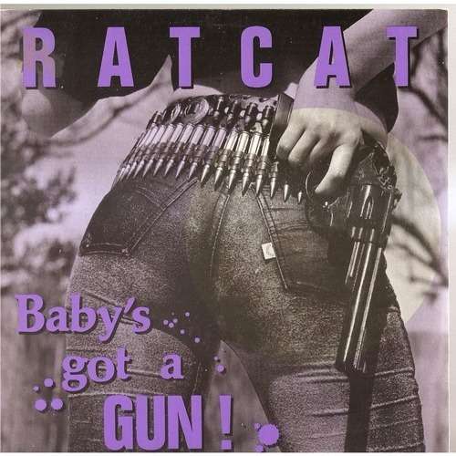  baby's got a gun 