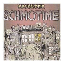 Absentee Schmotime