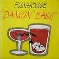 FUNHOUSE dancin' easy // rhythm on the rocks , instru.
