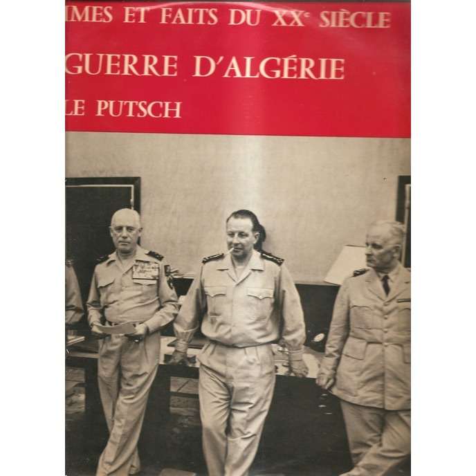  la guerre d'algerie le putsch 