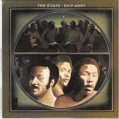 O'Jays Ship Ahoy