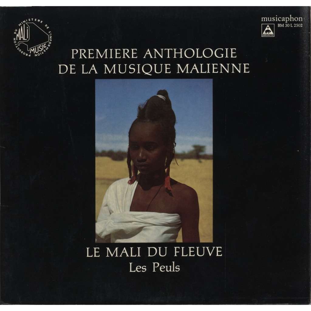 Première anthologie de la musique malienne 2 le mali du fleuve