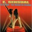 E. SENSUAL* - B.G. Tips - You Should Be Dancing - CD single