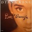 DIANA KING - love triangle ( tee mix ) - ( tee mix instrumental ) b/w ( street flavor mix ) - ( lp version radio - 12 inch 45 rpm
