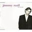JIMMY NAIL - Ain't No Doubt - Disque CD single