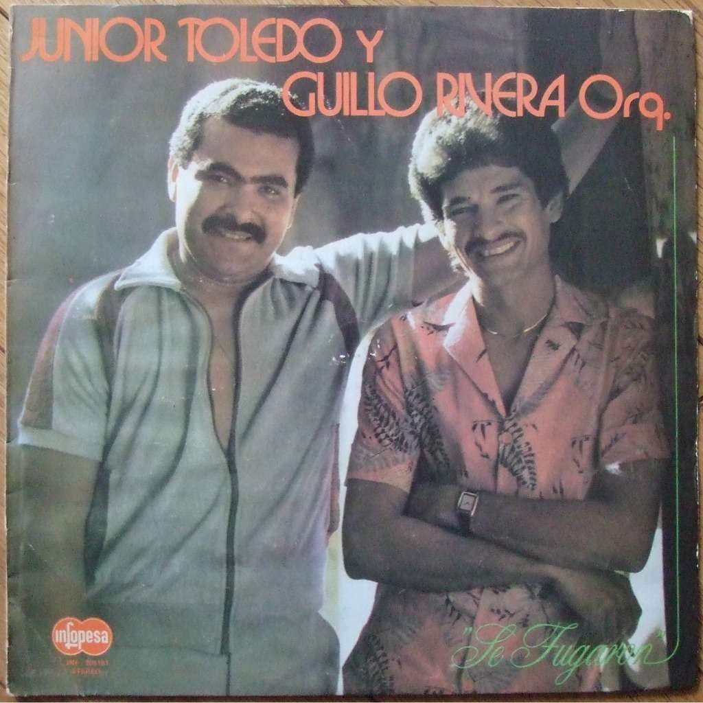 Se fugaron by Junior Toledo & Guillo Rivera Orq., LP with