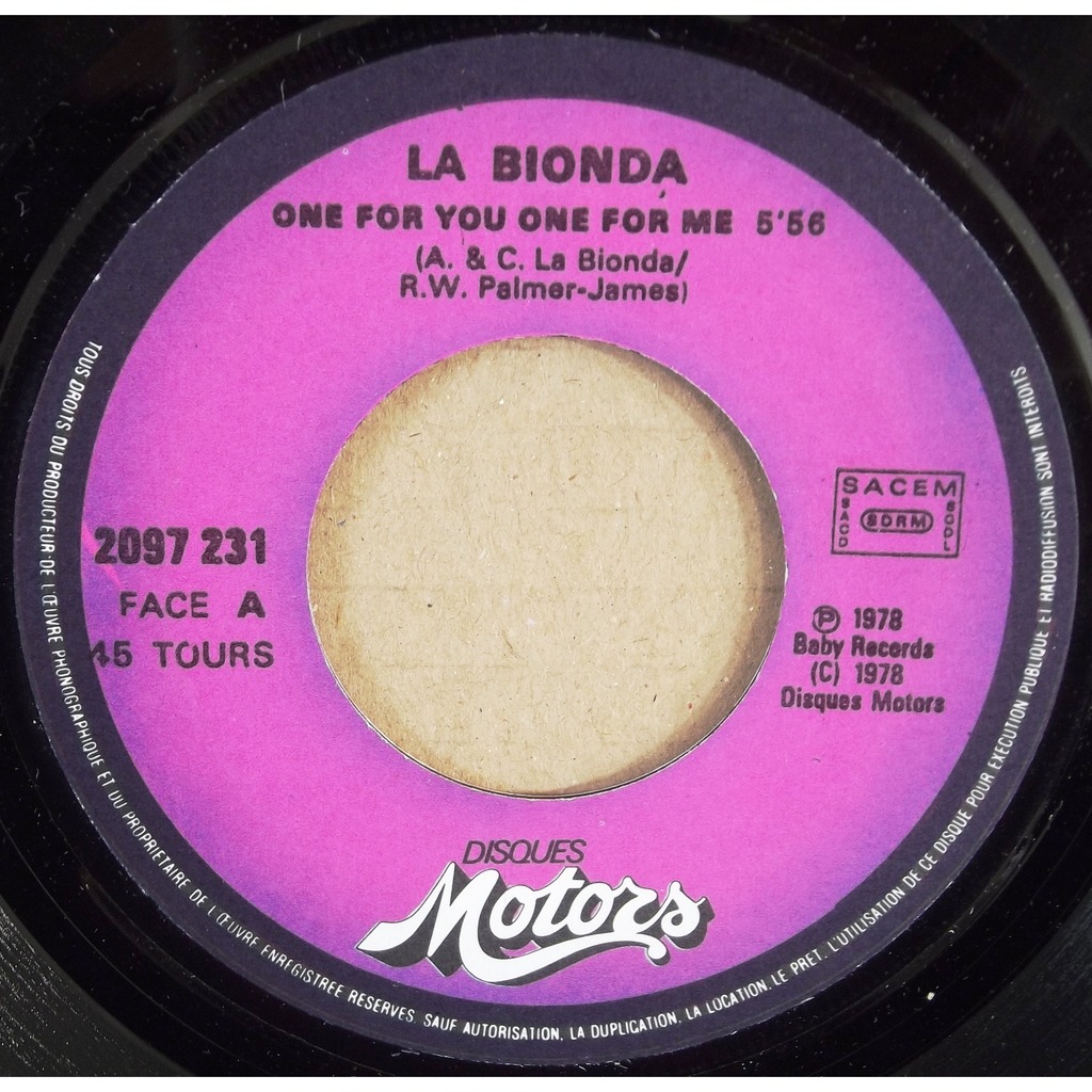 One for you, one for me / there for me by La Bionda, SP with vinyl59