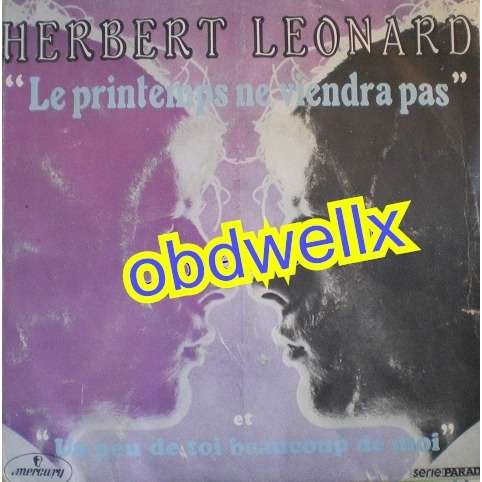 Le printemps ne viendra pas de Herbert Leonard, SP chez obdwellx Ref