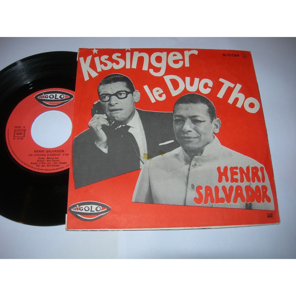 henri salvador un chagrin d'amour / kissinger le duc tho