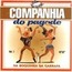 COMPANHIA DO PAGODE - Na boquinha da garrafa - Disque CD