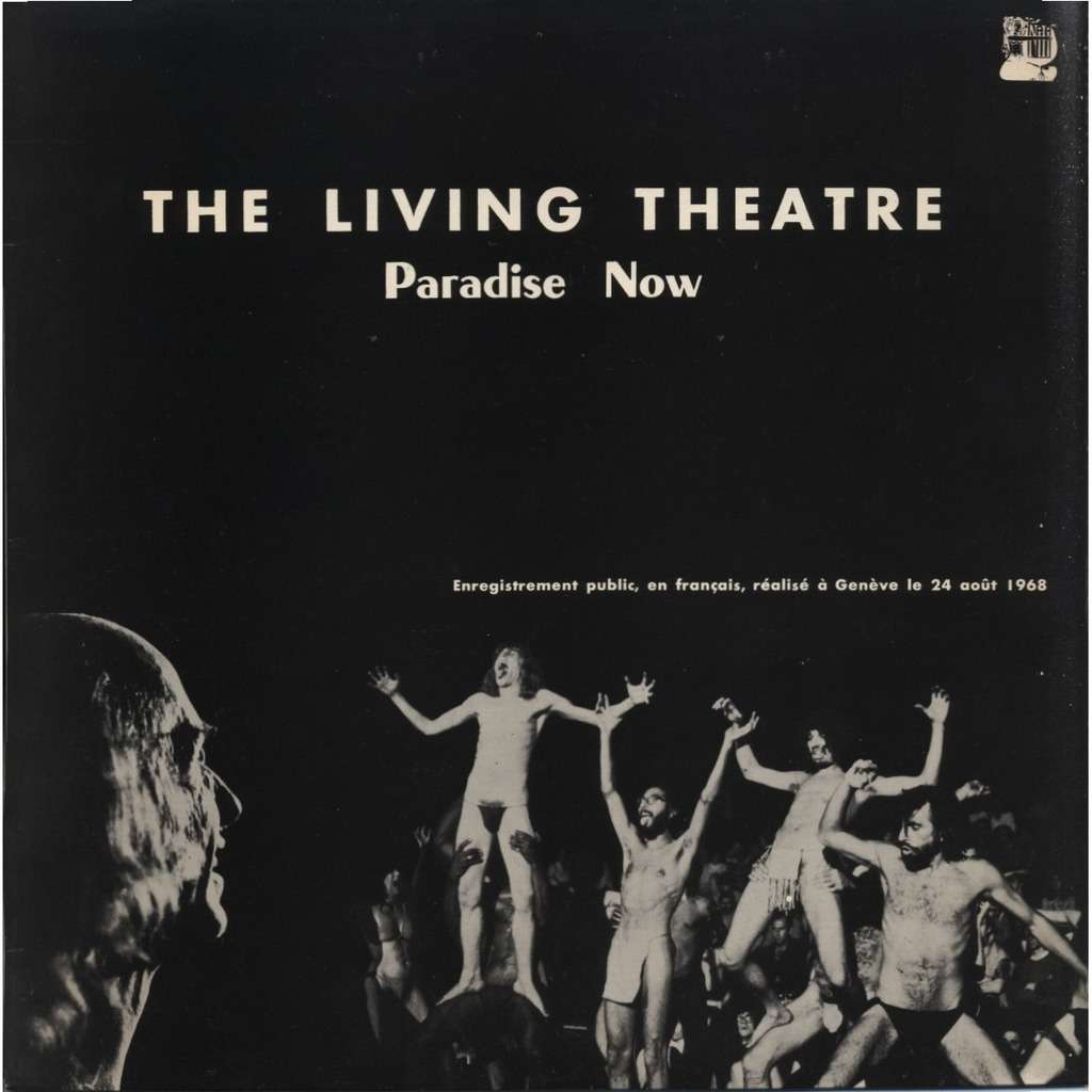 the living theatre paradise now