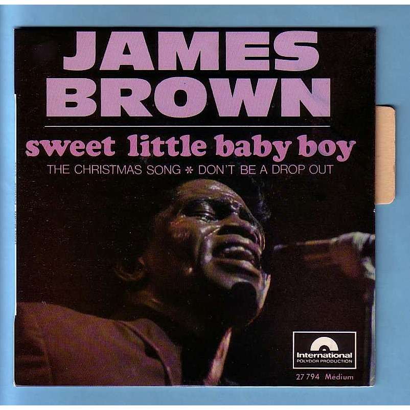 Sweet little baby boy (part.1&2) / the christmas song / don't be a drop out de James Brown, EP