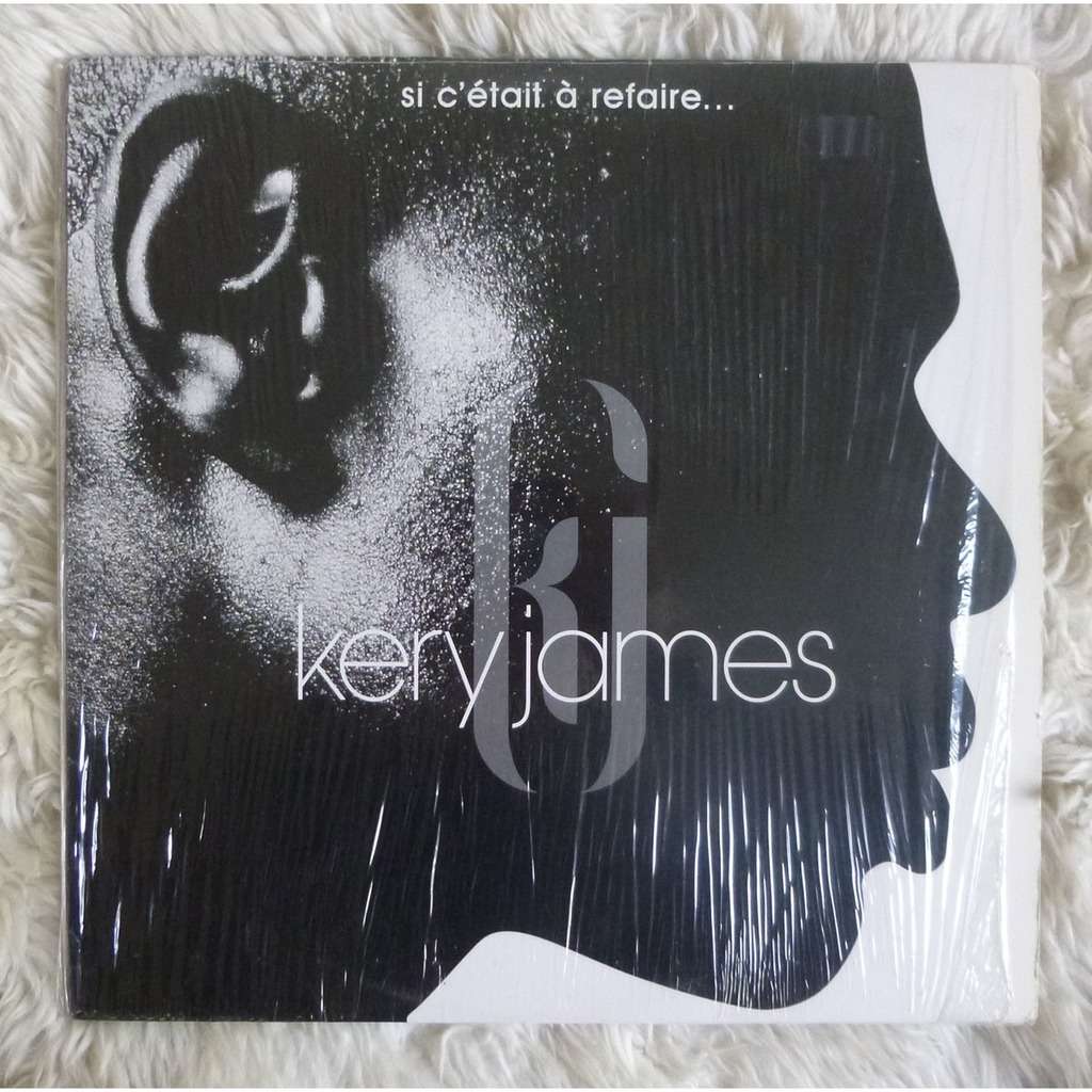 kery james si cétait à refaire