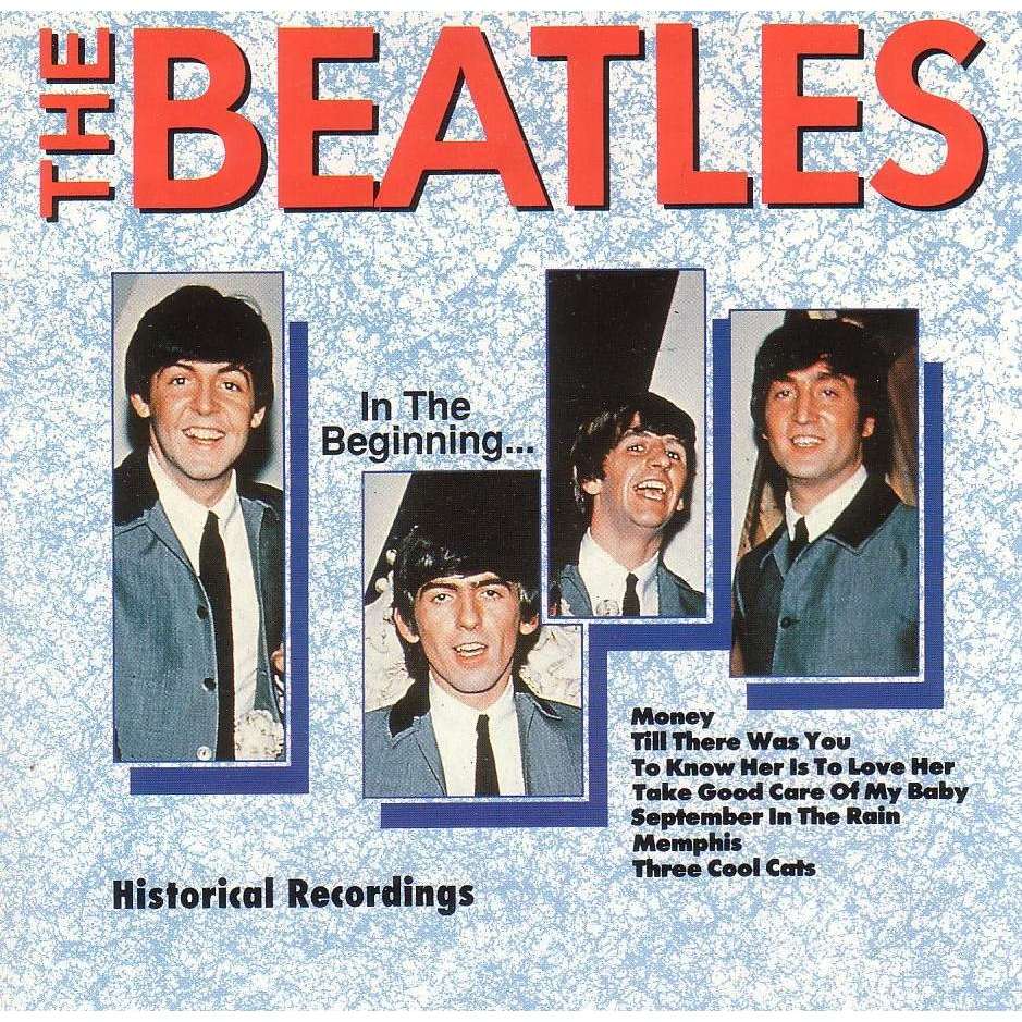 In the beginning (historical recordings) by The Beatles, CD with