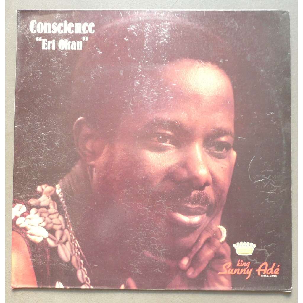 Conscience eri okan by King Sunny Ade & His African Beats, LP with ...