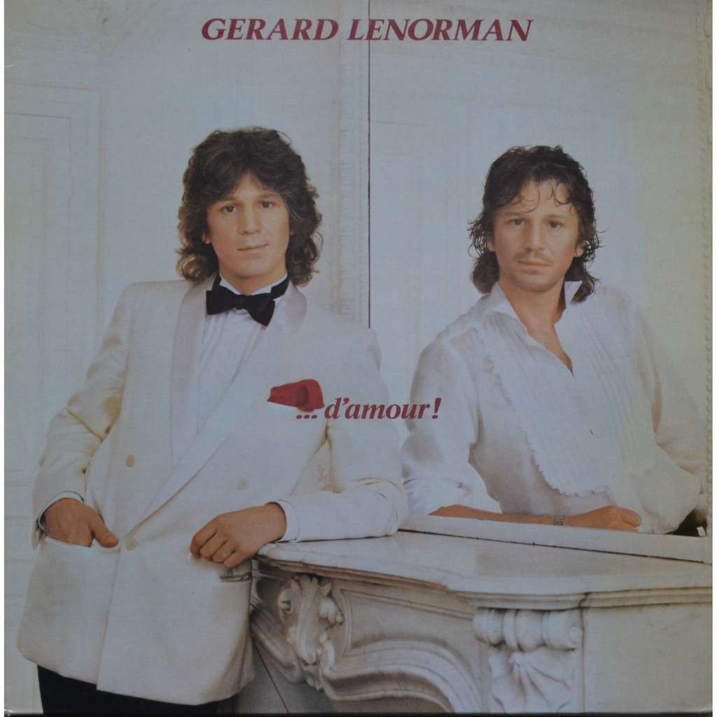Gérard Lenorman ...d'amour!