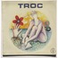 TROC - TROC - Disque 33T Gatefold