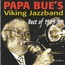 PAPA BUE'S VIKING JAZZBAND - BEST OF 1989-99 - CD