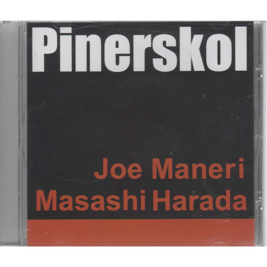 joe maneri, masashi harada pinerskol