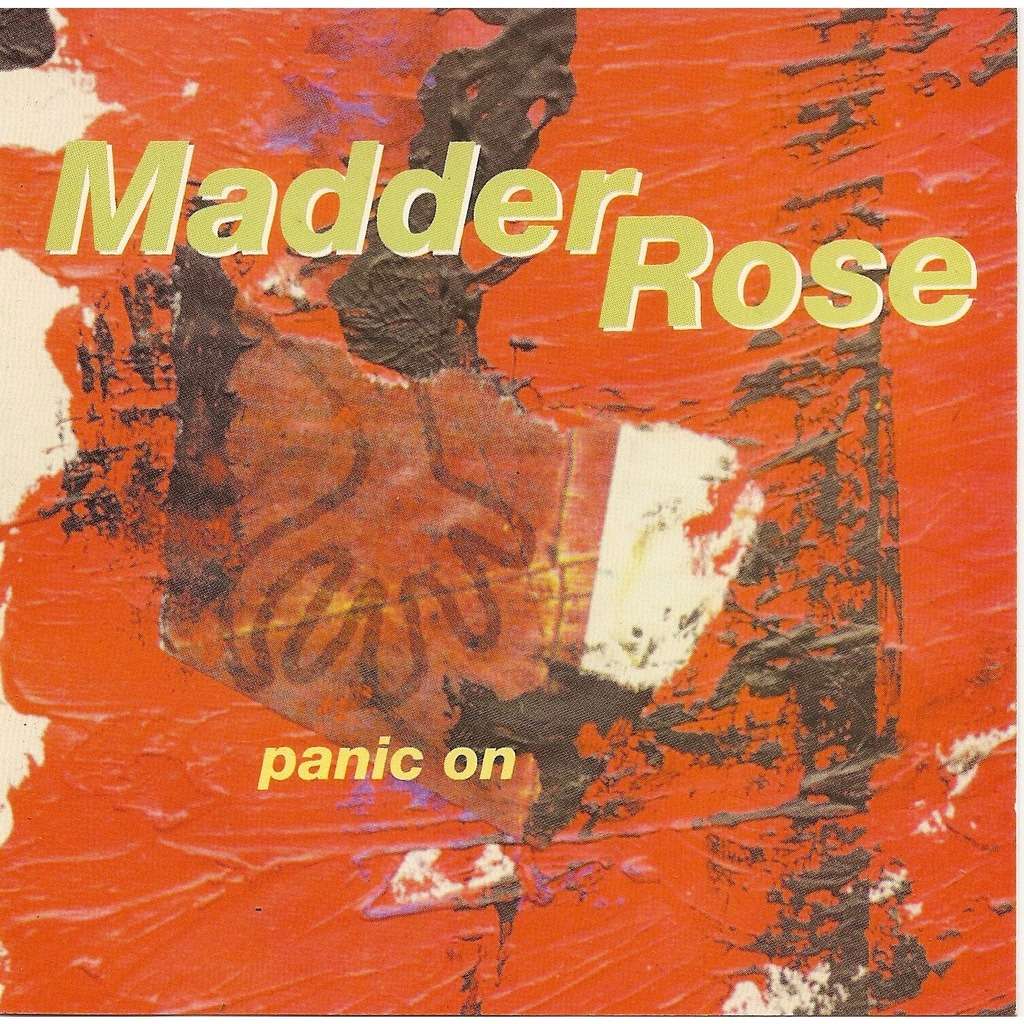 MADDER ROSE Panic On