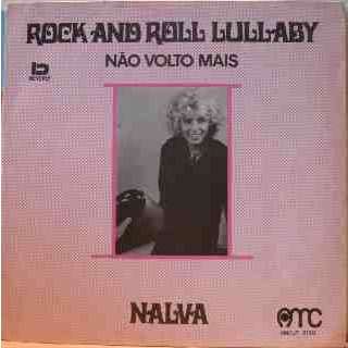 Nalva Aguiar Rock And Roll Lullaby Nao Volto Mais Lp For Sale On Diasporarecords Com diaspora records