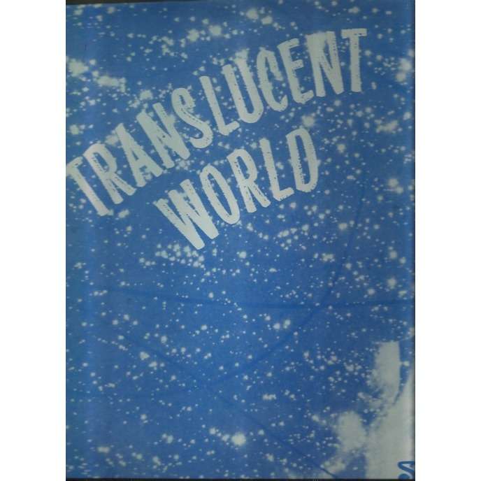  translucent world 