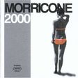 ENNIO MORRICONE - Morricone 2000 - Disque CD