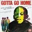 KING BLASTER & ROCKNUTS (FEAT. GERALDINE HUNT) - gotta go home // instru. - Disque Maxi 45T