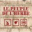 LE PEUPLE DE L'HERBE - Radio blood money - CD