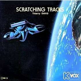 Thierry DAVID scratching tracks