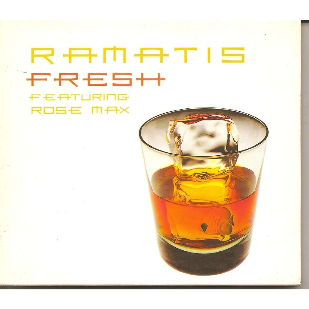 RAMATIS FRESH FEATURING ROSE MAX