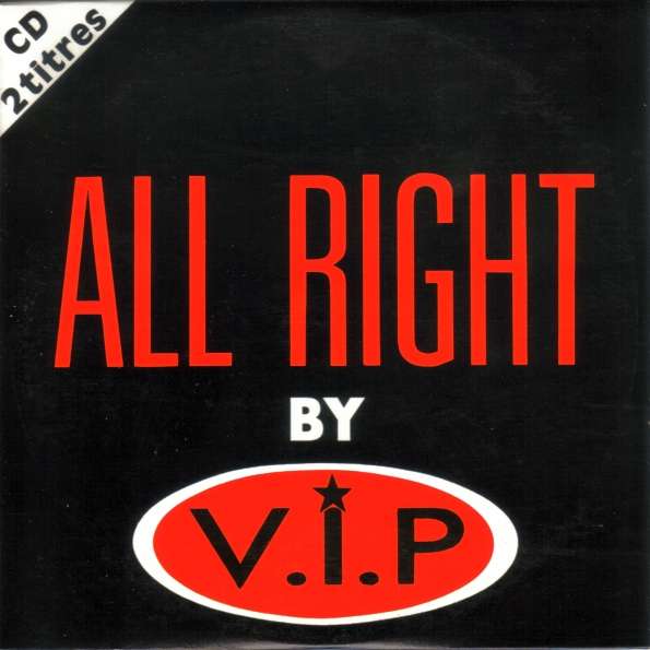 V.I.P.* All Right