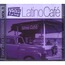 LOS LATINOS - latino café vol. 2 - Disque CD
