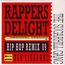 SUGARHILL GANG - Rapper's Delight (Hip Hop Remix '89) - MCD