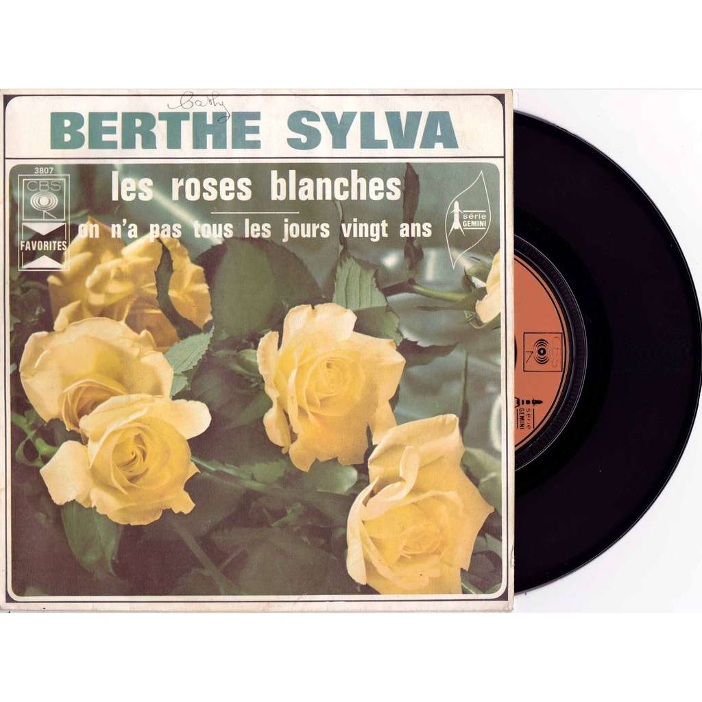 Les roses blanches / on n'a pas tous les jours 20 ans de Sylva Berthe