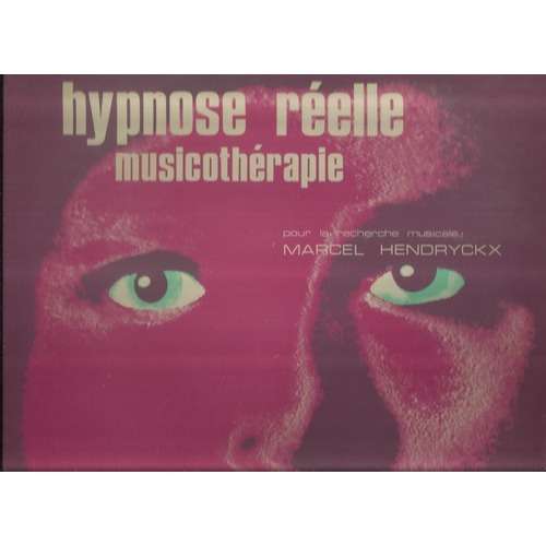  marcel hendryckx  -  hypnose reelle 