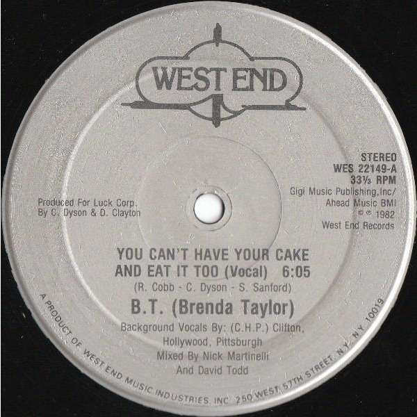 brenda taylor  -  you can't have your cake and eat it too ( sealed ) 