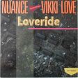 NUANCE (FEAT. VIKKI LOVE) - loveride / instru. - 12 inch 45 rpm