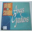 DÉBUT DE SOIRÉE - Anges gardiens - 12 inch 45 rpm