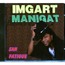 IMGART MANIGAT - SANS FATIGUE - Disque CD